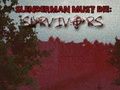 Гаме Слендерман Муст Дие Сурвиворс  онлајн