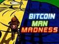 Гаме Битцоин Ман Маднесс  онлајн