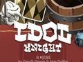 Гаме Идол Книгхт  онлајн
