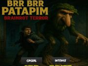 Гаме БРР БРР Патапим Браинрот: Террор онлајн