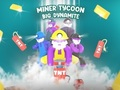 Гаме Минер Тицоон Биг Динамите  онлајн
